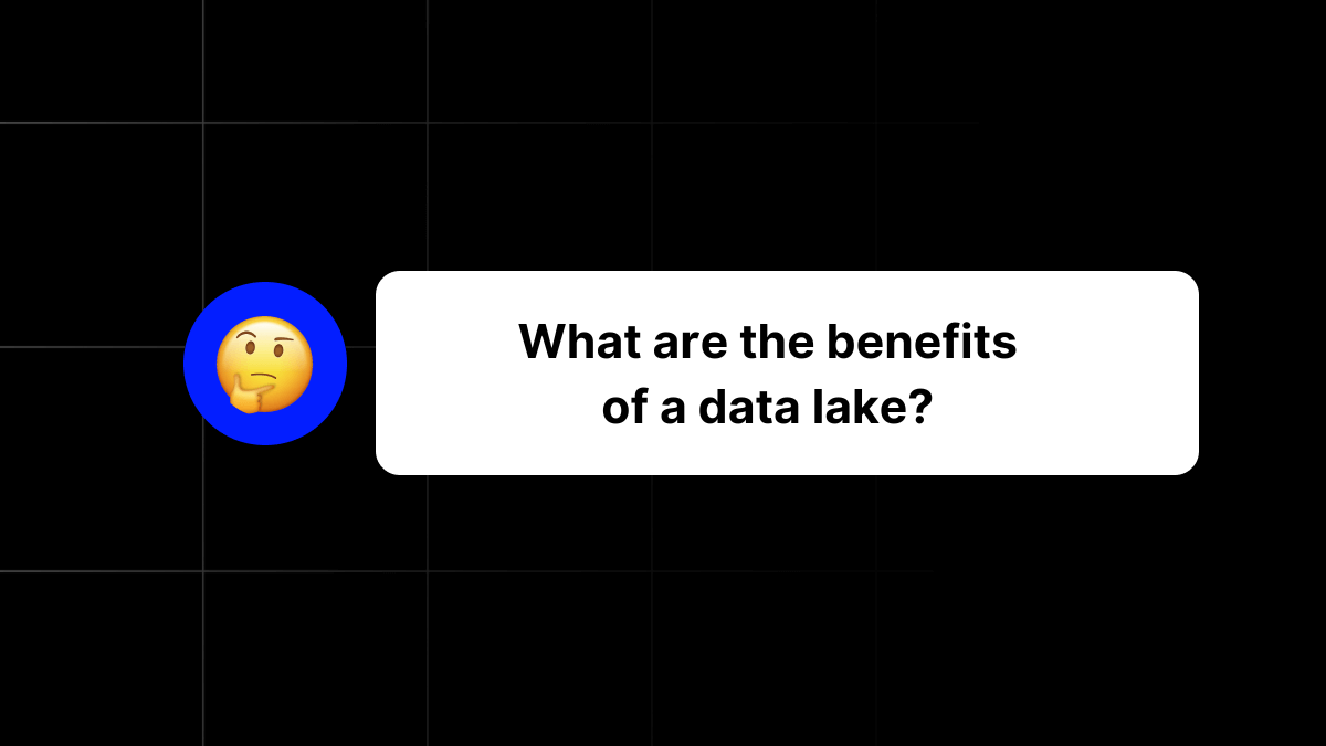 benefits of data lake