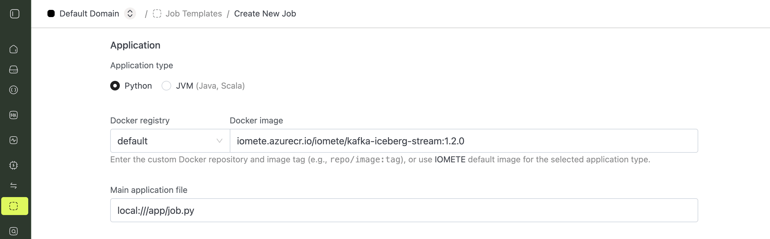 Application type, Docker image, and main application file fields | IOMETE