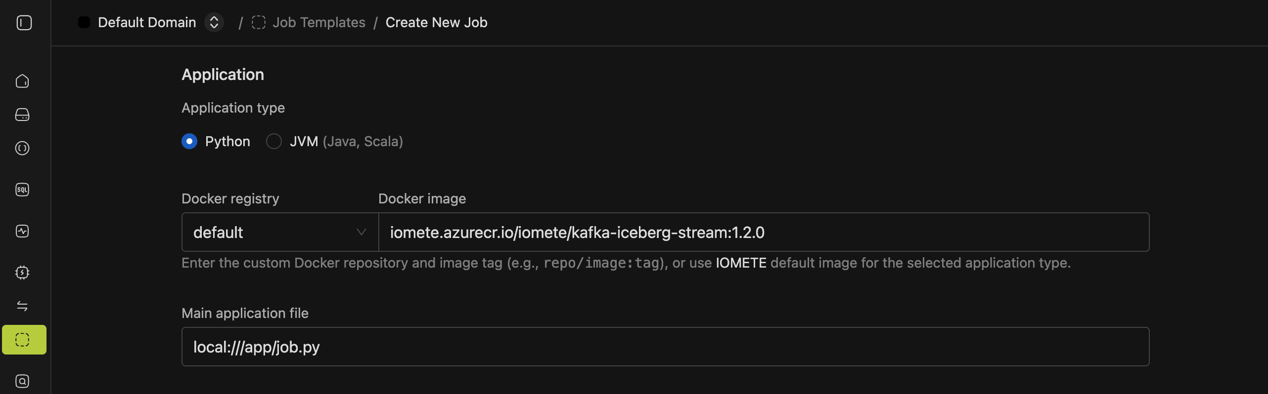 Application type, Docker image, and main application file fields | IOMETE