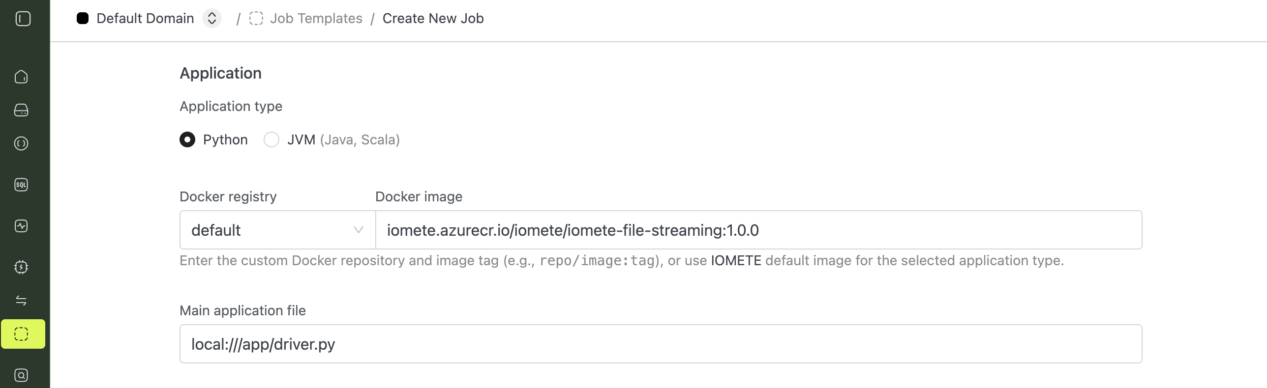 Application type, Docker image, and main application file fields | IOMETE