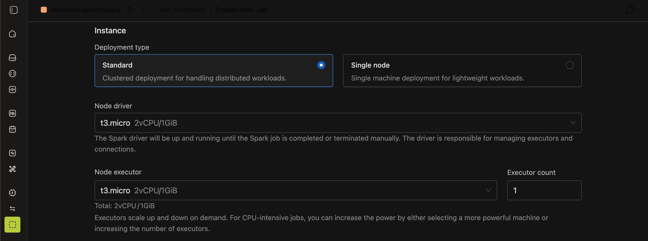Deployment type, node driver, and executor fields | IOMETE