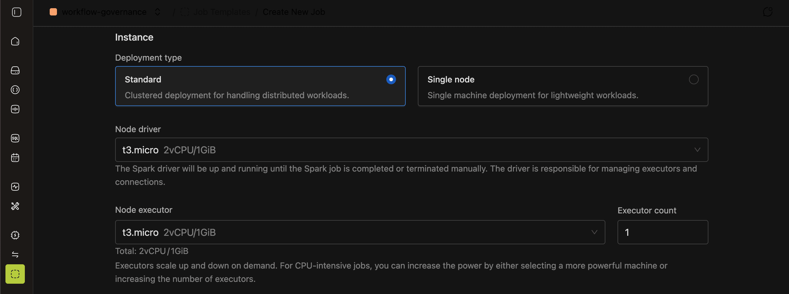 Deployment type, node driver, and executor fields | IOMETE