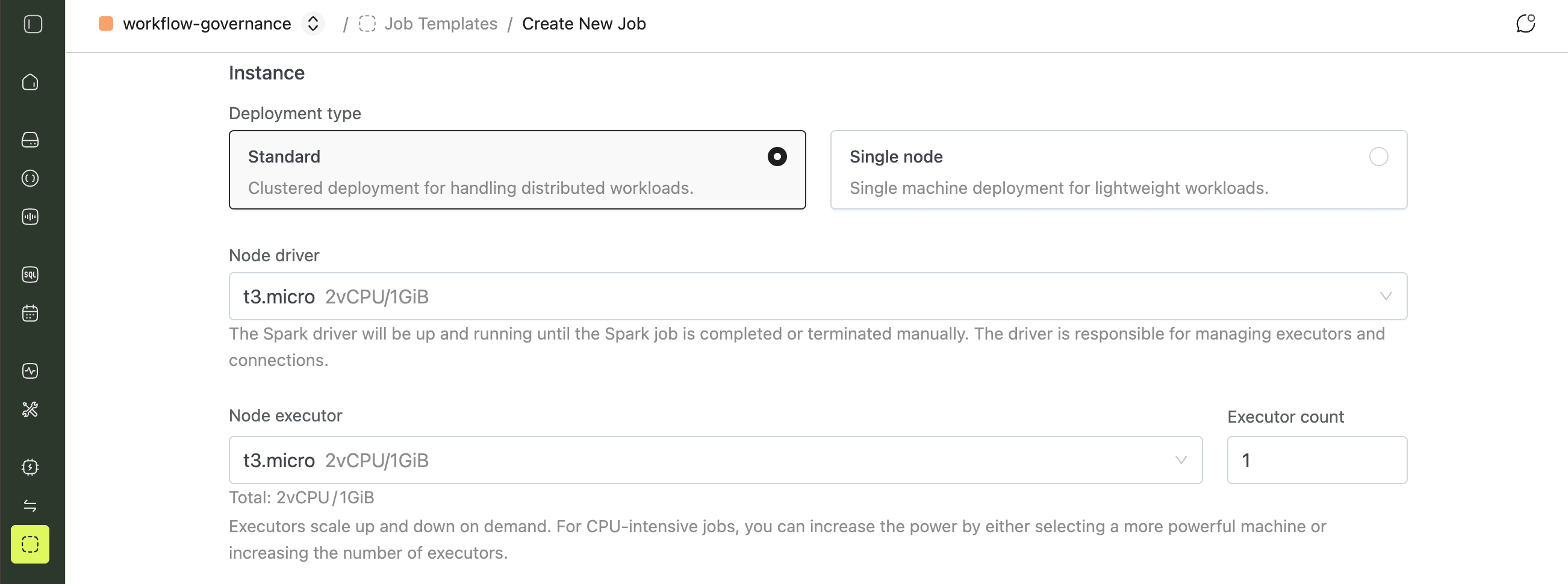 Deployment type, node driver, and executor fields | IOMETE