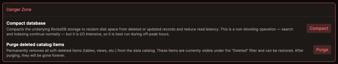 Danger Zone panel with Compact database and Purge deleted catalog items actions | IOMETE